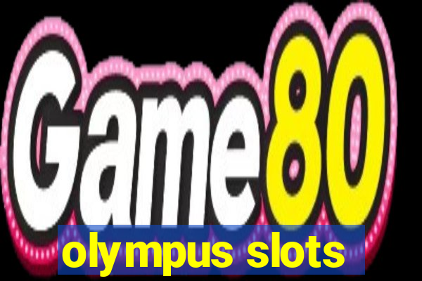 olympus slots