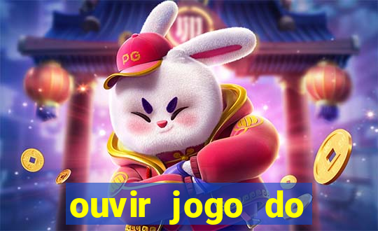 ouvir jogo do vasco ao vivo