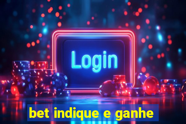 bet indique e ganhe