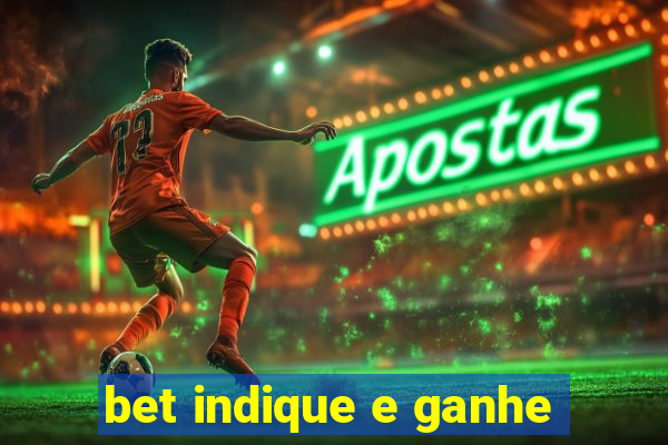 bet indique e ganhe