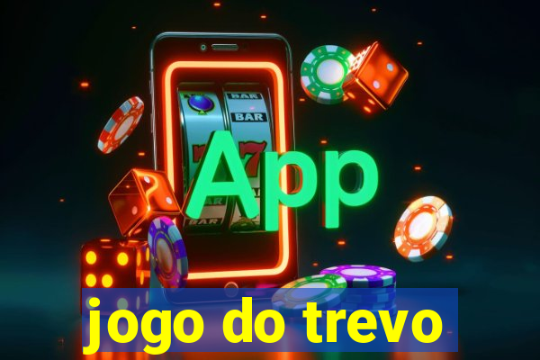 jogo do trevo