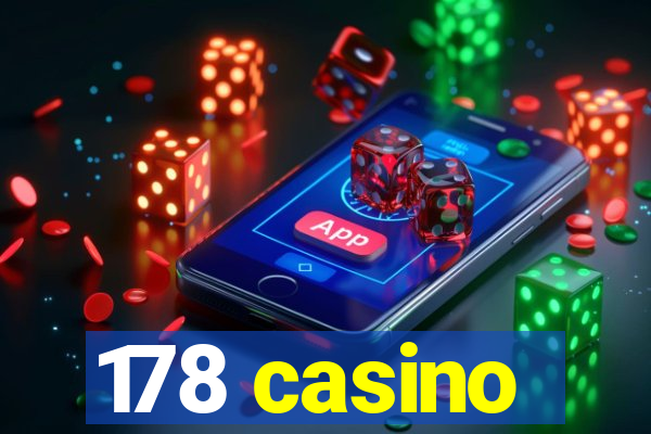 178 casino