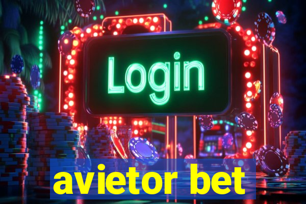 avietor bet