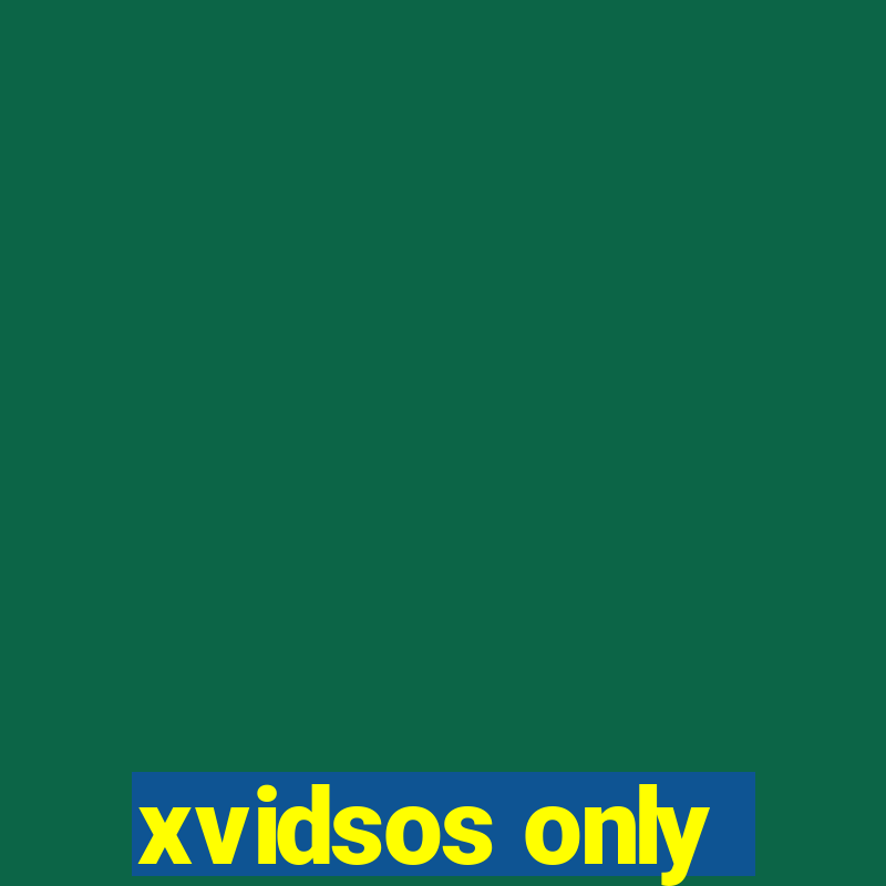 xvidsos only