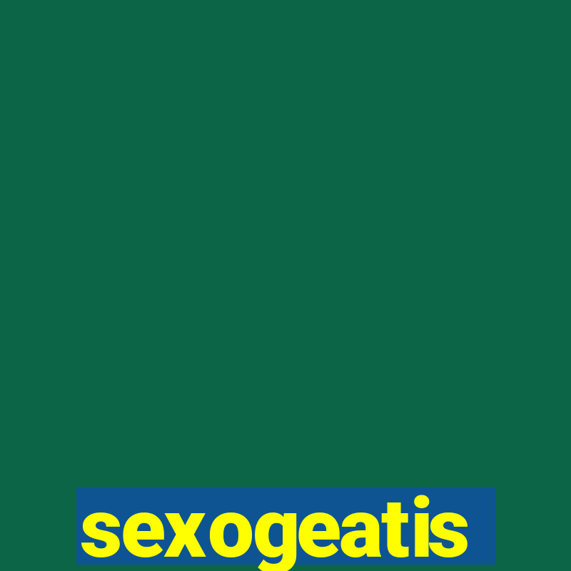 sexogeatis