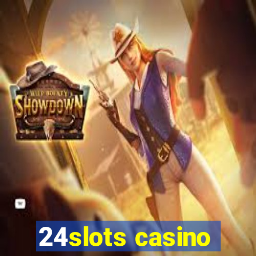 24slots casino