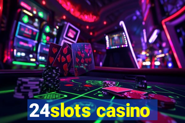 24slots casino