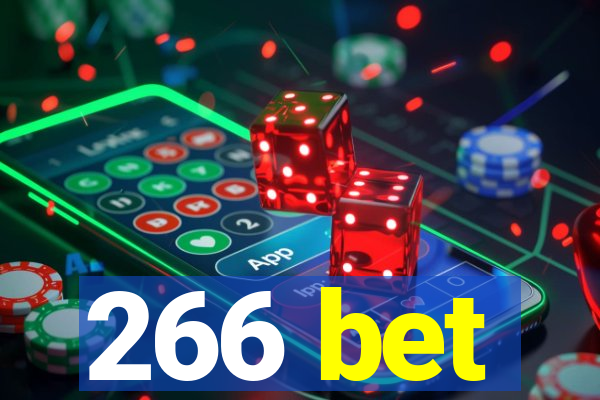 266 bet