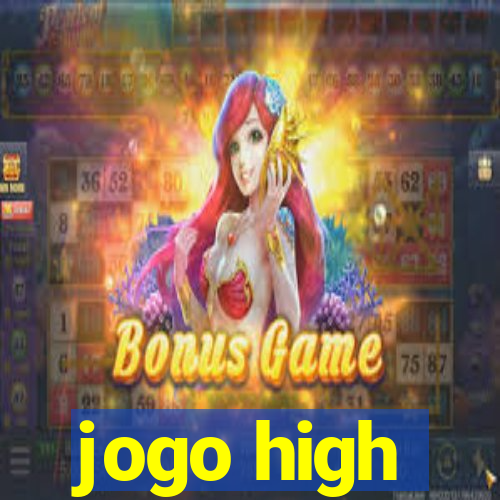 jogo high