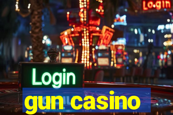 gun casino