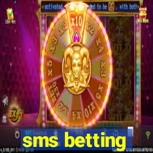 sms betting