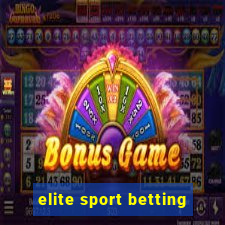 elite sport betting