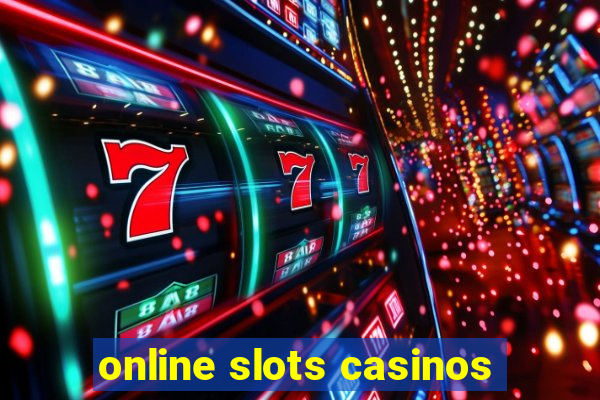 online slots casinos