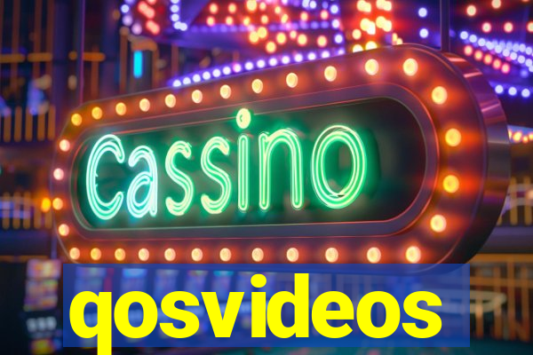 qosvideos