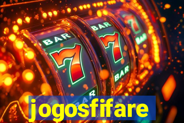 jogosfifare