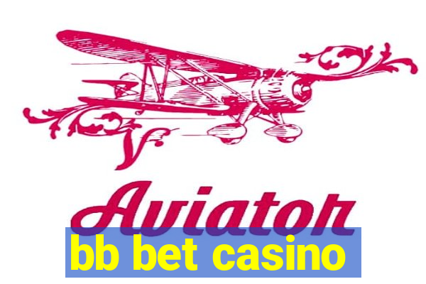 bb bet casino