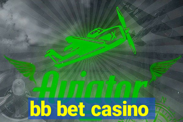 bb bet casino