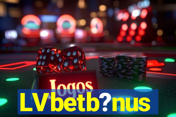 LVbetb?nus