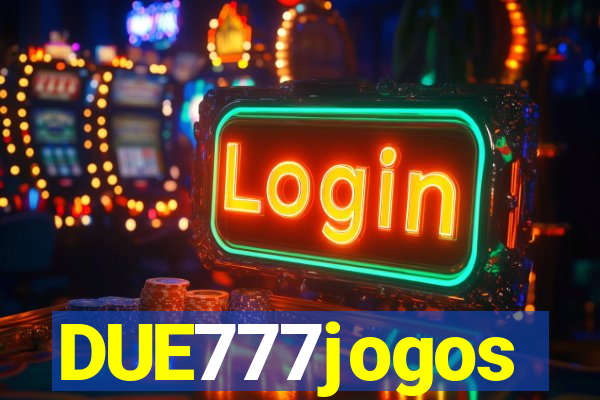 DUE777jogos