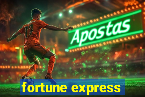 fortune express