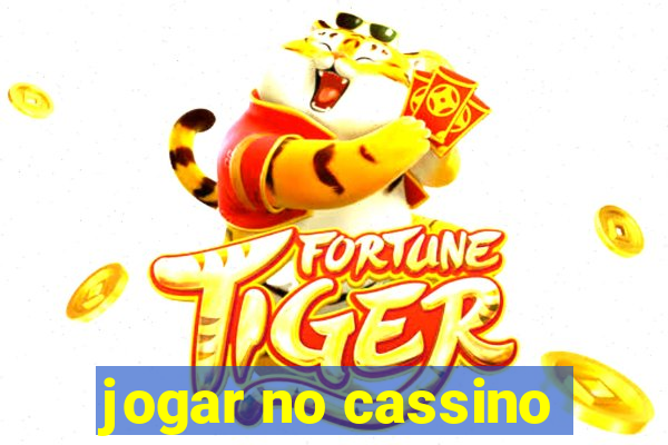 jogar no cassino