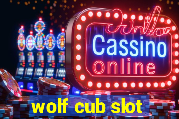 wolf cub slot