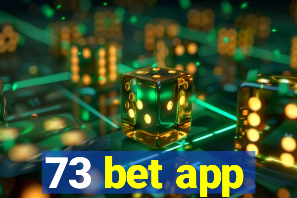 73 bet app