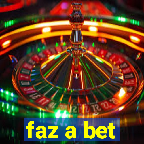 faz a bet