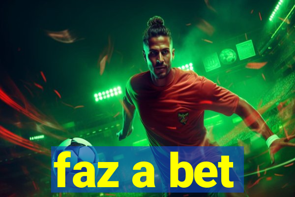 faz a bet