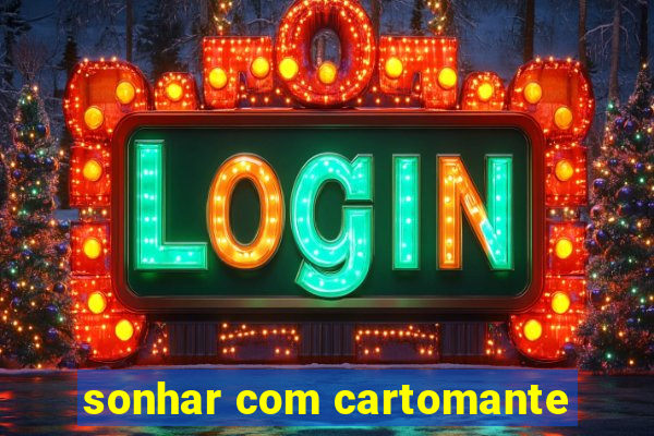 sonhar com cartomante