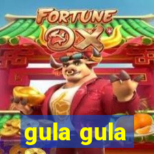 gula gula