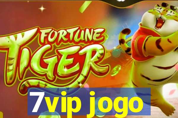 7vip jogo