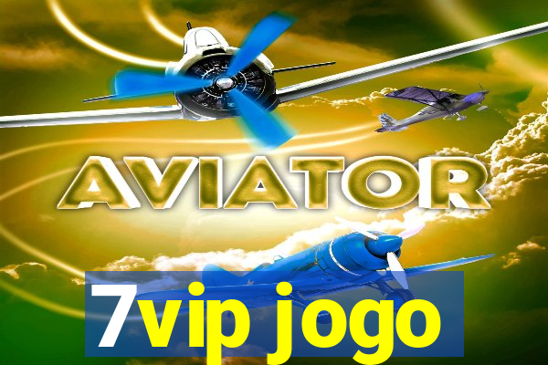 7vip jogo