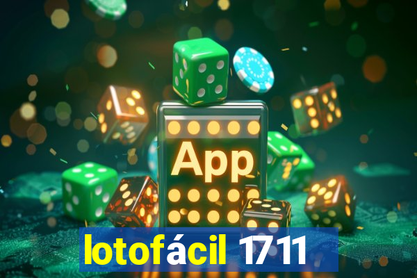 lotofácil 1711