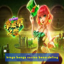 bingo bonga casino beoordeling