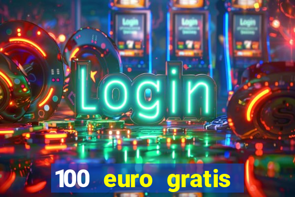 100 euro gratis casino bonus