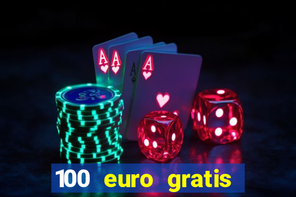 100 euro gratis casino bonus