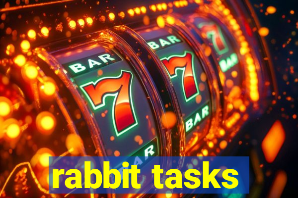 rabbit tasks