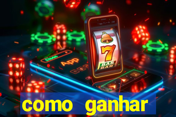 como ganhar dinheiro em aplicativos de jogos