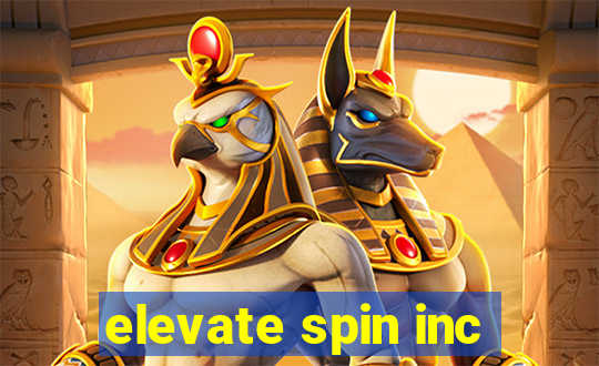 elevate spin inc