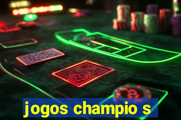 jogos champio s