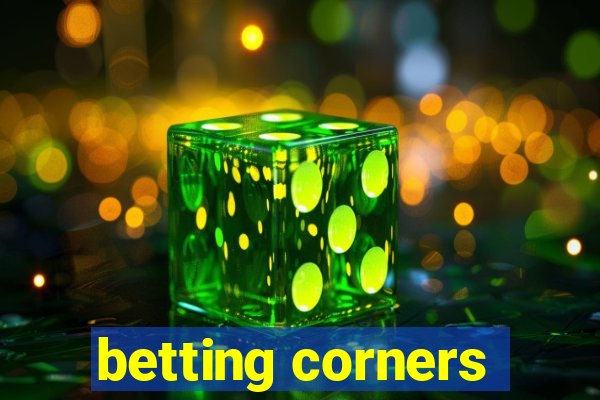 betting corners