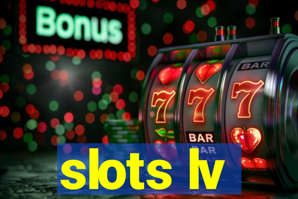 slots lv