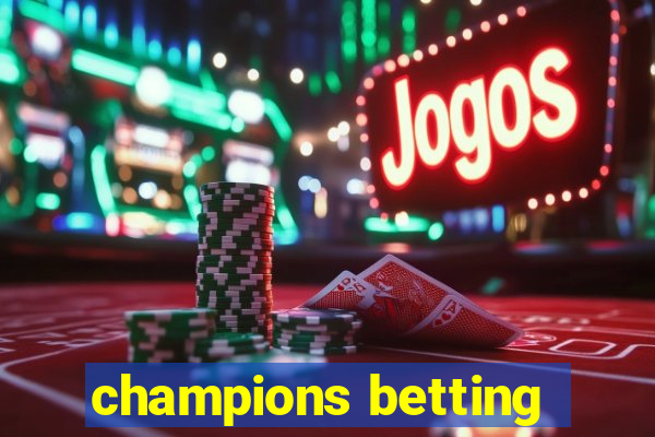 champions betting