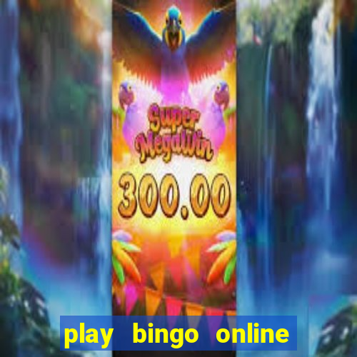 play bingo online for cash