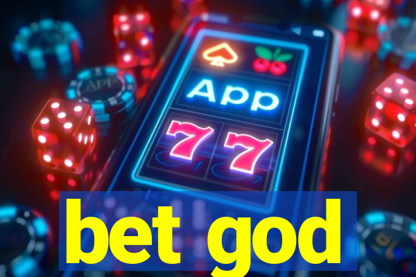 bet god