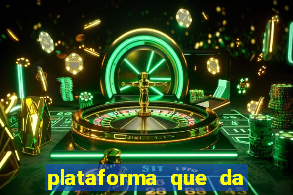 plataforma que da bonus no cadastro