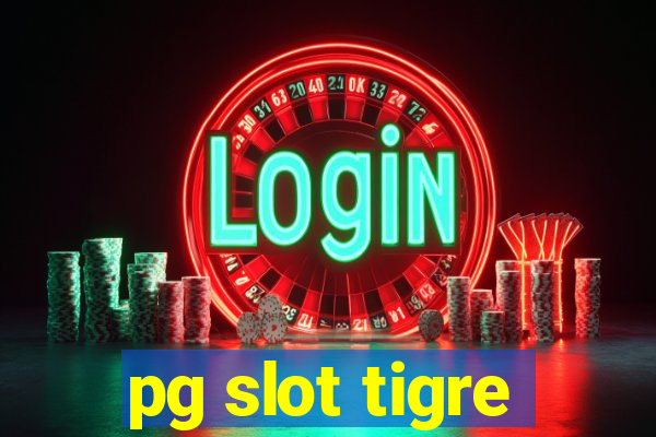 pg slot tigre