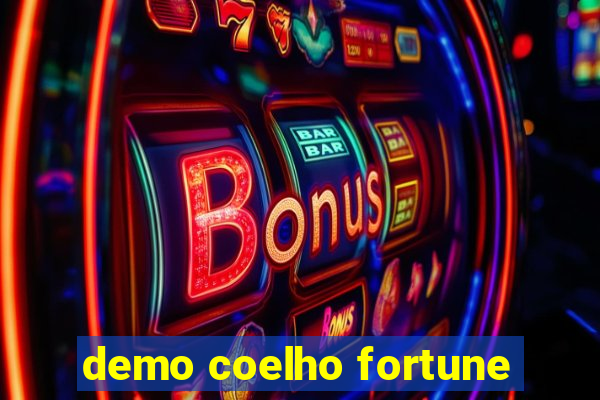 demo coelho fortune