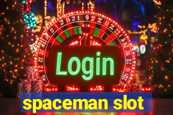 spaceman slot